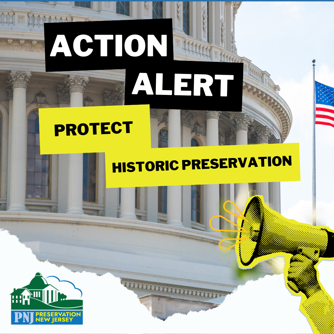 Advocacy Alert: Protect Historic Preservation Reviews in the Build America 250 Act